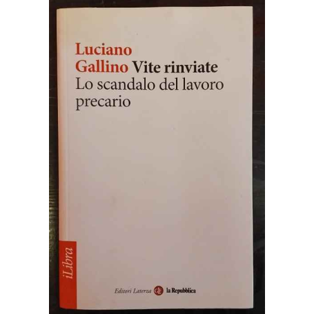 Vite rinviate. Lo scandalo del lavoro precario