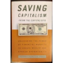 Saving Capitalism from the Capitalists