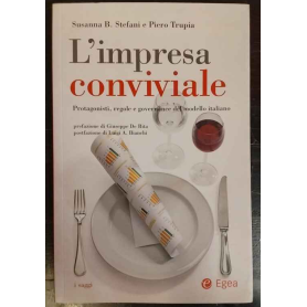 L'impresa conviviale. Protagonisti regole e governance del modello italiano