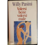 Volersi bene volersi male
