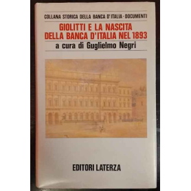 Giolitti e la nascita della banca d'Italia nel 1893