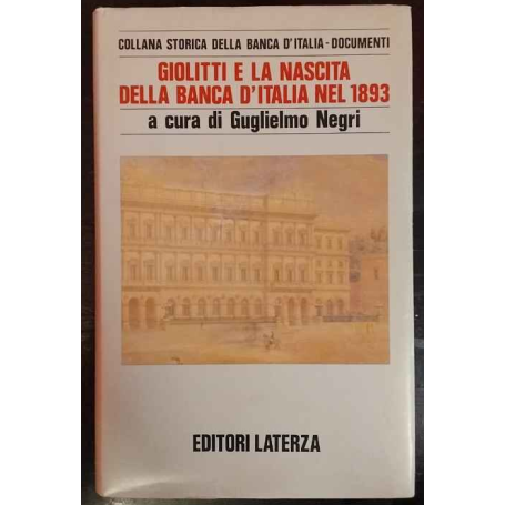 Giolitti e la nascita della banca d'Italia nel 1893