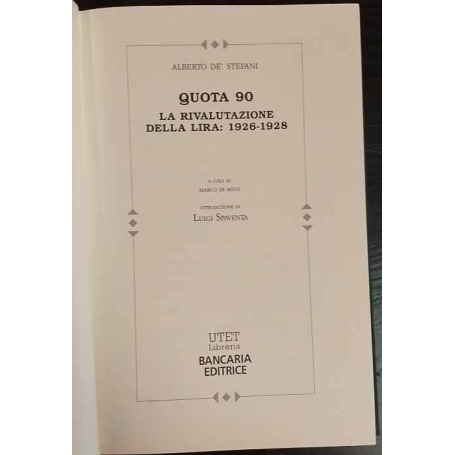 Quota 90: la rivalutazione della lira: 1926-1928