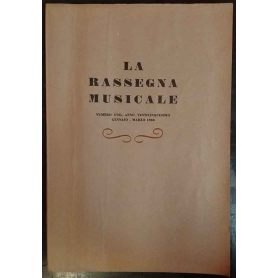 La rassegna musicale. N. 1 anno 25º Gennaio-Marzo 1955