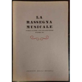 La rassegna musicale. N. 4 anno 17º Ottobre 1947