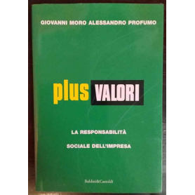 Plus valori. La responsabilità sociale dell'impresa