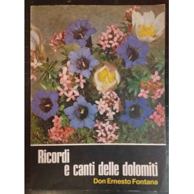 Ricordi e canti delle Dolomiti