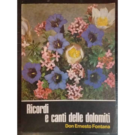 Ricordi e canti delle Dolomiti