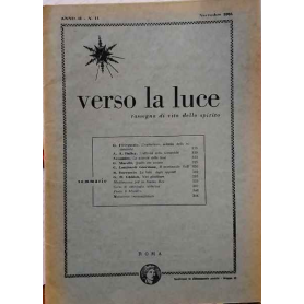 Verso la luce rassegna di vita dello spirito. 27 numeri.