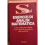 Esercizi di analisi matematica svolti guidati da svolgere e con i test della terza prova della maturità.
