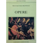 Opere. Il principe. I discorsi. Libro dell'arte e della guerra. La mandragola. Clizia.