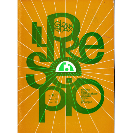 Il Presepio. Rivista dell'Associazione Italiana Amici del Presepio - Marzo 1982 - anno 30 - n. 109