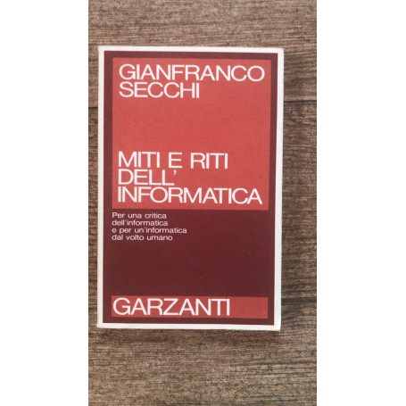 Miti e riti dell'informatica