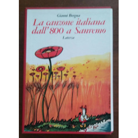 La canzone italiana dall'800 a Sanremo. Volumi 1-2 intitolati: Storia della canzone italiana