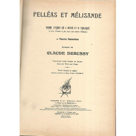 Pelleas et melisande. Partition pour chant et piano