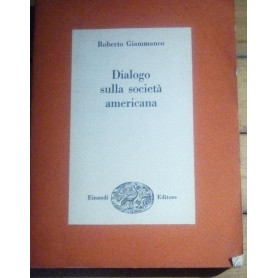 Dialogo sulla società  americana