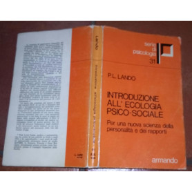 Introduzione all'ecologia psico-sociale : per una nuova scienza della personalita e dei rapporti