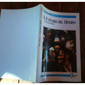 Il fantasma del diverso (..e la paura del normale )