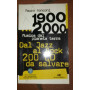 1900-2000. Musica dal pianeta terra. Dal Jazz al Rock 200 CD da salvare