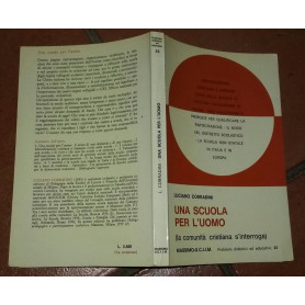 Una scuola per l'uomo (La comunità  cristiana s'interroga)