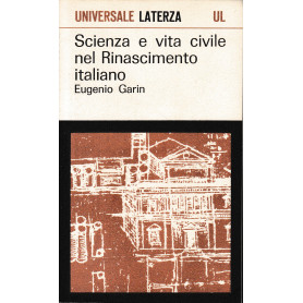 Scienza e vita civile nel Rinascimento italiano