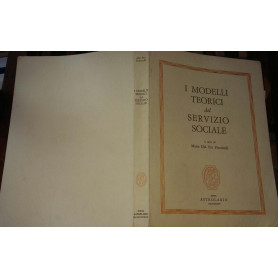 I Modelli teorici del Servizio Sociale