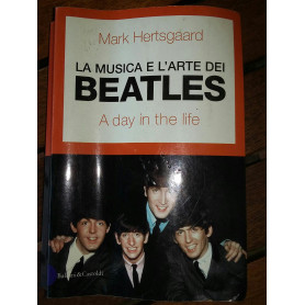 La musica e l'arte dei Beatles. A day in the life