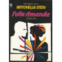 ANTONELLA STENI IN FOLLE AMANDA - Programma spettacolo