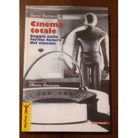 Cinema totale. Saggio sulle forme future del cinema
