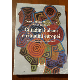 Cittadini italiani e cittadini europei. Per una educazione a nuove cittadinanze