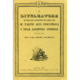 Il Divulgatore su talune arti industriali e sulla domestica economia