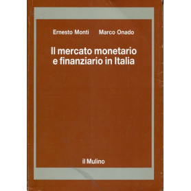 Il mercato monetario e finanziario in Italia - teoria e strumenti