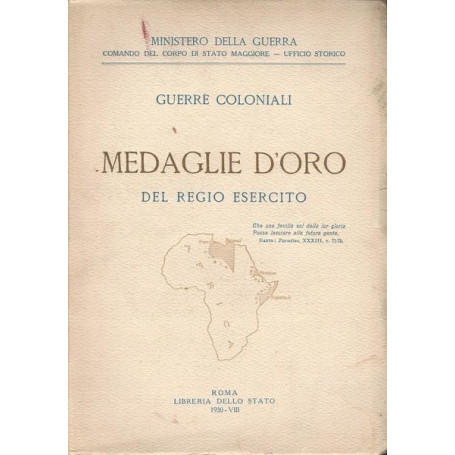 GUERRE COLONIALI MEDAGLIE D'ORO DEL REGIO ESERCITO